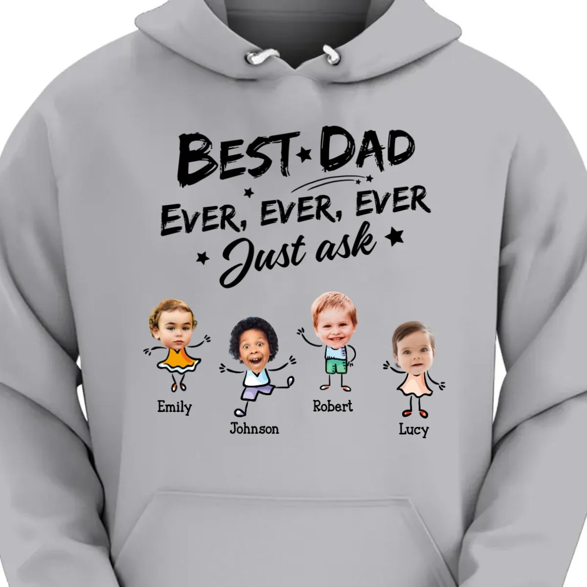 Family - Custom Photo Best Dad Grandpa Ever Ever Ever Ever Just Ask - Personalized Unisex T-shirt